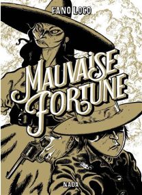 Mauvaise fortune - 