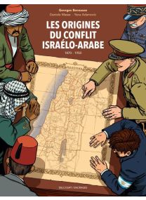 Les Origines du conflit israélo-arabe (1870-1950) - Delcourt