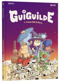 L'union fait la farce ! - Tome 1 - 