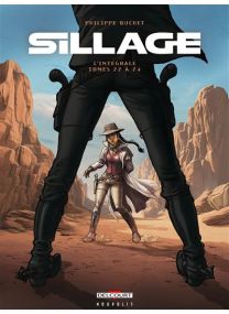 Sillage - Intégrale T22 à T24 - Delcourt