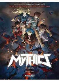 Les Mythics T26 Le Mal - Delcourt