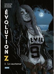Évolution Z - Le cauchemar - 