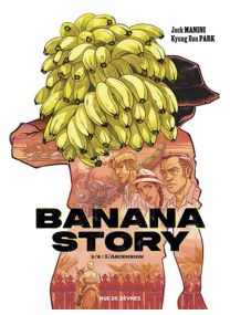 Banana story T1 L'Ascension - Rue De Sèvres