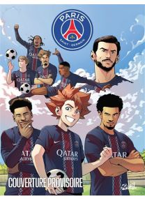 Paris Saint-Germain : Génération rouge et bleue T03 - Soleil