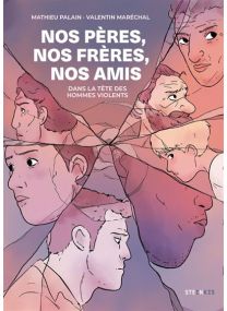 Nos pères, nos frères, nos amis - Steinkis