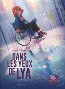 Dans les yeux de Lya - Récit complet - Dupuis