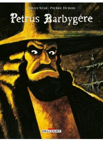 Petrus Barbygère - Intégrale - Delcourt
