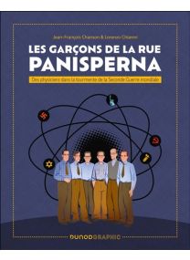 Les garçons de la rue Panisperna - Des physiciens dans la tourmente de la Seconde Guerre mondiale -