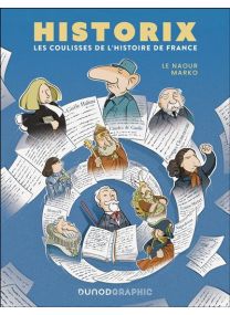 Les coulisses de l'histoire de France - Historix Les coulisses de l'histoire de France - 