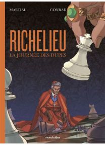Richelieu - La journée des dupes - 