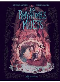 Les Royaumes muets - Tome 2 -