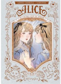 Alice Au Pays Des Merveilles - De l'autre côté du miroir -