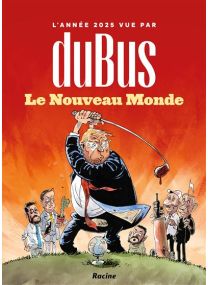 Le nouveau monde - L'année 2025 vue par duBus -