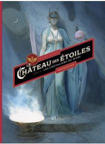 Le Château des étoiles : intégrale T3 + T4 - Rue De Sèvres