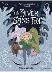 Eevi et les esprits du Nord - Un hiver sans fin - Sarbacane