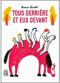 Tous derrière et eux devant - 
