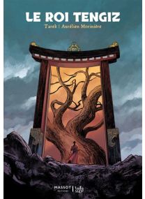 Le Roi Tengiz - Trilogie - 