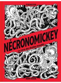 Le Nécronomickey Le Livre des destins maudits - 