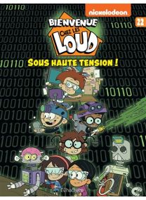 Bienvenue chez Les Loud - Tome 22 - 
