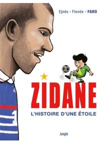 Zidane, l'histoire d'une étoile - Jungle