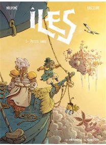 Îles - Tome 1 - Petite Chose - 