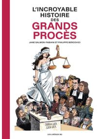 L'Incroyable Histoire des Grands Procès -
