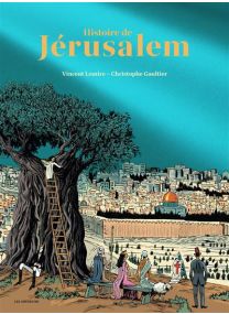Histoire de Jérusalem - Edition Luxe - 