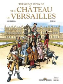 La grande Histoire du château de Versailles - Ouest France
