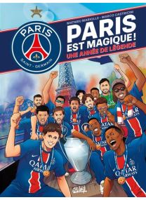 Paris Saint-Germain - Paris est magique ! - Soleil