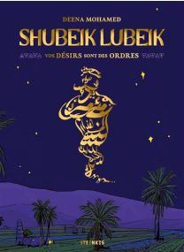 Shubeik Lubeik - Vos désirs sont des ordres (Collector) - Steinkis