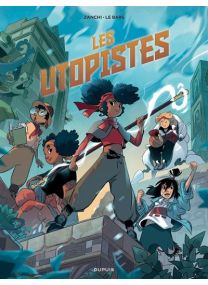 Les Utopistes - Tome 1 - Tlaloc - Dupuis
