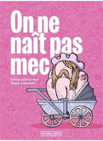 On ne nait pas mec - Steinkis