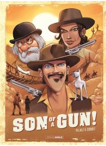 Son of a Gun ! - histoire complète -