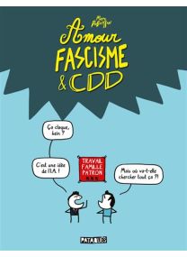 Amour fascisme et cdd - Delcourt