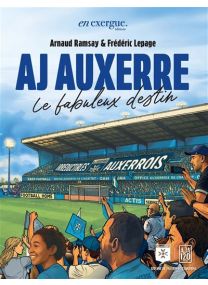AJ Auxerre - 120 ans de football -