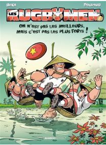 Les Rugbymen - tome 24 On n'est pas les meilleurs, mais c'est pas les plus forts ! -