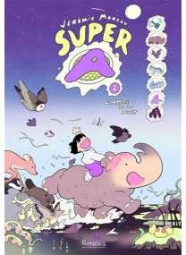 Super A - tome 2 - L'Appel de la nuit -
