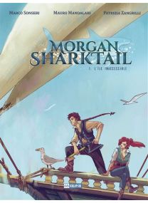 Morgan Sharktail - L'île inaccessible -