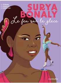 Le feu sur la glace - Surya Bonaly -