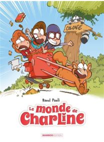 Le Monde de Charline - tome 03 -