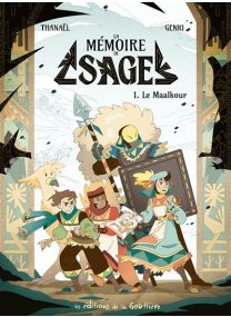 La Mémoire de Sage - Tome 1 - Le Maalkour -