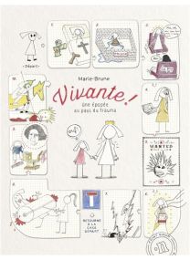 Une épopée au pays du trauma - Vivante ! -