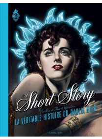 La véritable histoire du Dahlia Noir (NE) - Rue De Sèvres