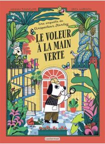 Une enquête de l'inspecteur Stanley - Le voleur à la main verte - Casterman