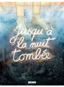 Jusqu'à la nuit tombée - Delcourt