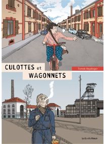 Culottes et wagonnets - Les Enfants Rouges