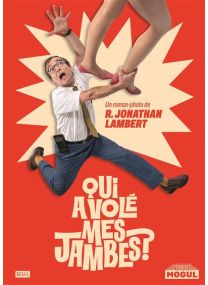 Qui a volé mes jambes ? - Seuil