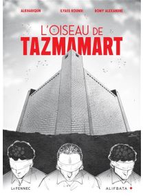 L'Oiseau de Tazmamart -