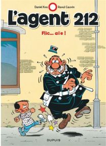 L'agent 212 - Tome 16 - Flic aïe ! - Dupuis