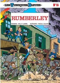 Les Tuniques Bleues - Tome 15 - Rumberley - Dupuis